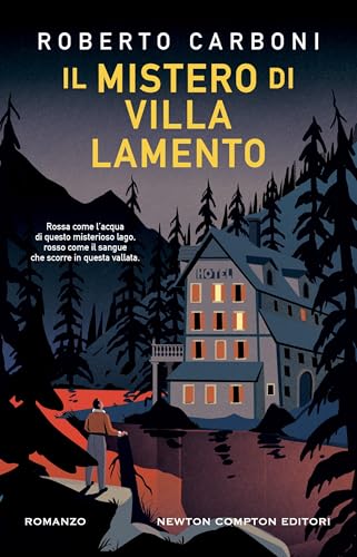 Il mistero di Villa Lamento (Kindle Edition)
