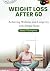 WEIGHT LOSS AFTER 60 by Jamie Thompson
