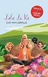 Lulu La Ru Step-Mum Shambles by Gina Bartlett