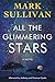 All the Glimmering Stars (Center Point Platinum Fiction (Large Print))