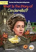What Is the Story of Cinderella?