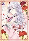 I Swear I Won't Bother You Again! (Manga) Vol. 5