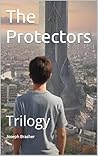 The Protectors: Trilogy The Protectors: Trilogy