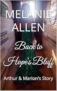 Back to Hope's Bluff: Arthur & Marion's Story