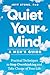 Quiet Your Mind: A Men's Gu...