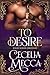 To Desire (The Knight Schoo...
