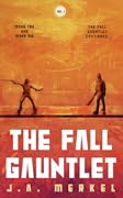 The Fall Gauntlet Omnibus, Volume 1: A Sci-Fi Adventure Series