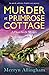 Murder at Primrose Cottage (Flora Steele, #3)