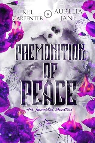 Premonition of Peace (Magic Wars: Her Immortal Monsters, #3)