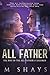 All Father: The Rise of the...