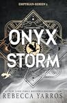 Onyx Storm by Rebecca Yarros