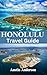 HONOLULU Travel Guide: Your...