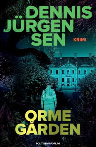 Ormegården (En Teit & Lehmann-krimi, #3)