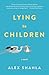 Lying to Children