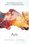 Acts: An Interpre...