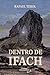 DENTRO DE IFACH by RAFAEL TEROL DENTRO DE IFACH by RAFAEL TEROL