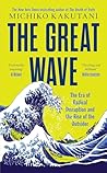 William Collins The Great Wave The Era of Radical Disruption ... by Michiko Kakutani