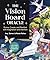 The Vision Board Oracle: A ...