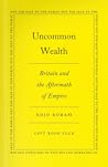 Uncommon Wealth by Kojo Koram
