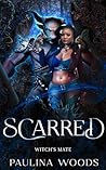 Scarred by Paulina Woods