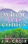 When Love Comes