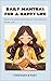 Daily Mantras For A Happy Life by Krishnan and Rajiv