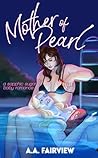 Book cover for Mother of Pearl: A Sapphic Sugar Baby Romance