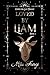 Loved by Liam (Goats for Life Trilogy #3)