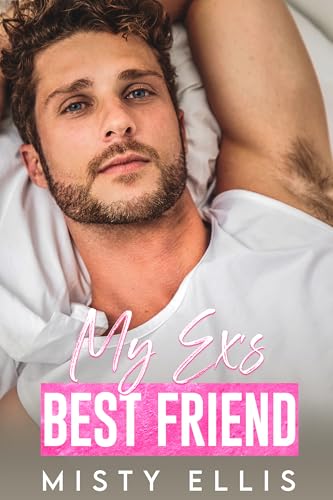 My Ex's Best Friend (Kindle Edition)