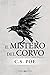 Il mistero del corvo (Snow & Winter Vol. 1) (Italian Edition)