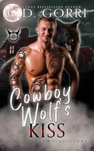 Cowboy Wolf's Kiss (Motley Crewd Shifters #2)
