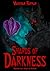 Shards of Darkness: Resurre...