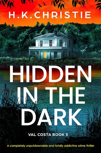 Hidden in the Dark (Val Costa #3)