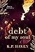 Debt of My Soul by K.P. Haven