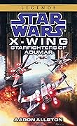 Starfighters of Adumar: Star Wars Legends (Wraith Squadron #4)