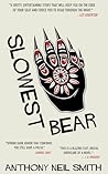 Slowest Bear (Slow Bear Book 3) Slowest Bear (Slow Bear Book 3)