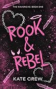 Rook & Rebel (The Mavericks, #1)