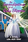 The Serendipitous Life of Ruby Slippers: A Novel (Clean Romance) The Serendipitous Life of Ruby Slippers: A Novel (Clean Romance)