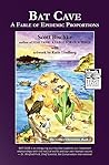 Bat Cave: A Fable of Epidemic Proportions (Critter Chronicles, #2)
