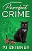 Purrfect Crime (The Seacastle Mysteries Book 7)