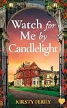 Watch for Me by C...