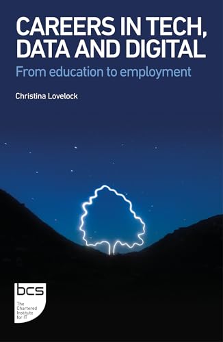 Careers in Tech, Data and Digital: From education to employment (Paperback)