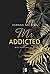 Mr Addicted (Miss Independent, #2)