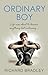 ORDINARY BOY by Richard Bradley
