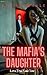 The Mafia's Daughter: Love ...