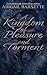 A Kingdom of Pleasure and Torment (Fablemere Fae Book 1)