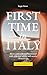 First Time in Italy: Short ...