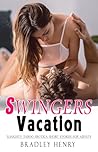 Swingers Vacation...