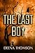 The Last Boy- A Novel: A ha...