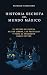 Historia Secreta del Mundo Mágico by Patricio Tarantino
